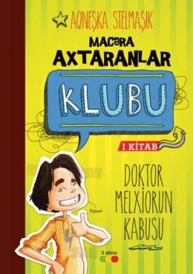 Doktor Melxiorun Kabusu (Macəra axtaranlar klubu I kitab)