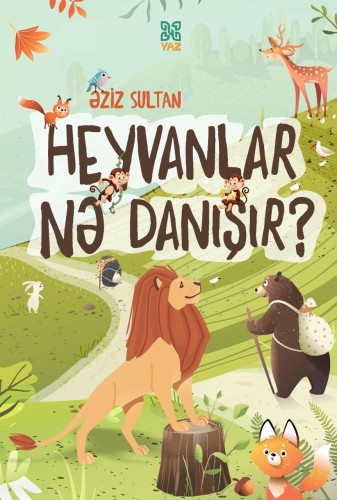 Heyvanlar nə danışır?