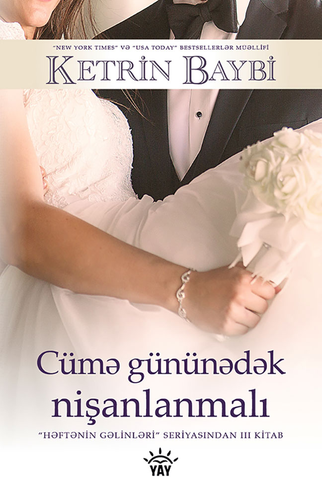 Cümə gününədək nişanlanmalı