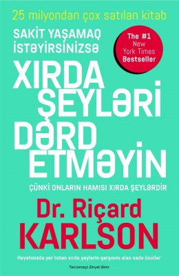 Xırda şeyləri dərd etməyin